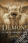 Demoni. Storia e tradizione occidentale di un mito antico libro