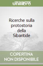 Ricerche sulla protostoria della Sibaritide (1)