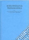 Bibliografia topografica della colonizzazione greca in Italia e nelle isole tirreniche. Vol. 17: Siti Rosarno, San Brancato libro