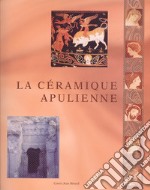 La céramique apulienne. Bilan et perspectives libro