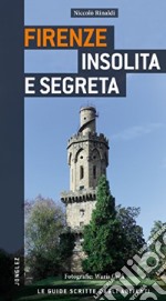 Firenze insolita e segreta libro