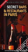 Secret bars & restaurant in Paris libro