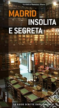 Madrid insolita e segreta