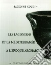 Les Laconiens et la Méditerranée à l'époque archaïque libro