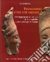 Physionomies d'une cité grecque. Développements stylistiques de la coroplathie votive archaïque de Tarente libro