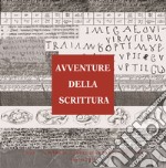 Avventure della scrittura. Documenti dal Mediterraneo orientale antico