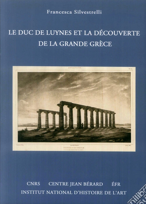 Le duc de Luynes et et la découverte de la grande Grèce