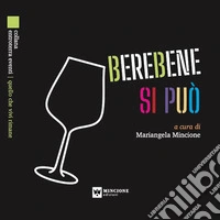 Bere bene si può