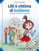 Lilli è vittima di bullismo libro