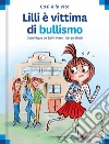 Lilli è vittima di bullismo libro