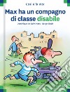 Max ha un compagno di classe disabile libro