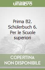 Prima B2. Schlerbuch
