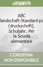 ABC lernlandschaft-Standard-paket (druckschrift). Schuljahr. Per la Scuola elementare libro