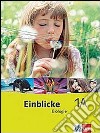 Einblicke biologie. Per la Scuola media. Vol. 1: Regionalausgabe a niedersachsen; schleswig-holstein und Berlin libro