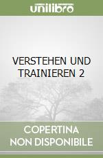 VERSTEHEN UND TRAINIEREN 2 libro