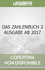 DAS ZAHLENBUCH 3 AUSGABE AB 2017 libro