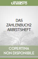 DAS ZAHLENBUCH2 ARBEITSHEFT libro