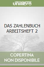 DAS ZAHLENBUCH ARBEITSHEFT 2 libro