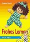 Frohes Lernen. Fibel. Schülerbuch. 1 Schuljahr. Per la Scuola elementare libro