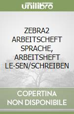 ZEBRA2 ARBEITSCHEFT SPRACHE, ARBEITSHEFT LE-SEN/SCHREIBEN libro