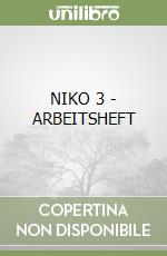 NIKO 3 - ARBEITSHEFT libro