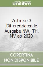 Zeitreise 3 Differenzierende Ausgabe NW, TH, MV ab 2020 libro