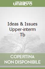 Ideas & Issues Upper-interm Tb libro