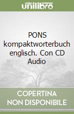 PONS kompaktworterbuch englisch. Con CD Audio libro