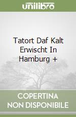 Tatort Daf Kalt Erwischt In Hamburg + libro