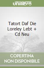 Tatort Daf Die Loreley Lebt + Cd Neu libro