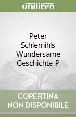 Peter Schlemihls Wundersame Geschichte P libro