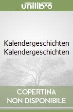 Kalendergeschichten Kalendergeschichten libro