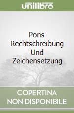 Pons Rechtschreibung Und Zeichensetzung libro