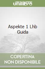 Aspekte 1 Lhb Guida libro