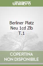 Berliner Platz Neu 1cd Zlb T.1 libro