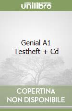 Genial A1 Testheft + Cd libro