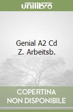 Genial A2 Cd Z. Arbeitsb. libro
