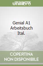 Genial A1 Arbeitsbuch Ital. libro