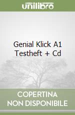 Genial Klick A1 Testheft + Cd libro