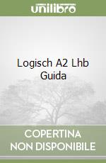 Logisch A2 Lhb Guida libro