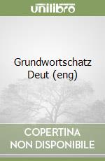 Grundwortschatz Deut (eng) libro