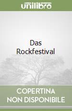 Das Rockfestival libro