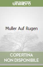 Muller Auf Rugen libro