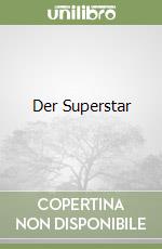 Der Superstar