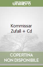 Kommissar Zufall + Cd libro