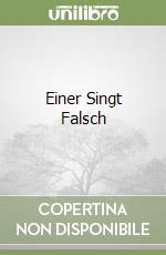 Einer Singt Falsch libro