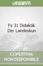 Fs 31 Didaktik Der Landeskun libro