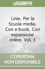 Linie. Per la Scuola media. Con e-book. Con espansione online. Vol. 1 libro