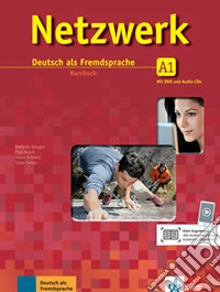 Netzwerk A2. Kursbuch neu. Per le Scuole superiori. Con espansione online libro