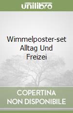 Wimmelposter-set Alltag Und Freizei libro